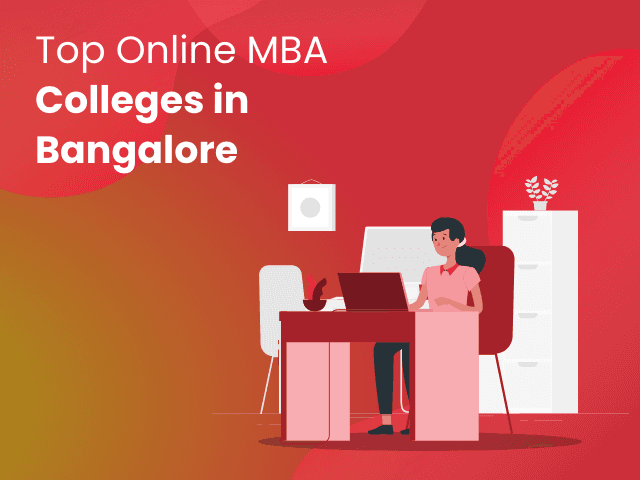 Top Online MBA Colleges in Bangalore