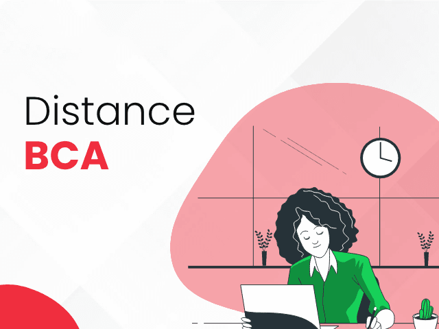 BCA Distance Education - Distance BCA Course Syllabus, Fees, Admission