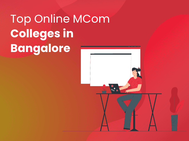 Top Online MCom Colleges in Bangalore