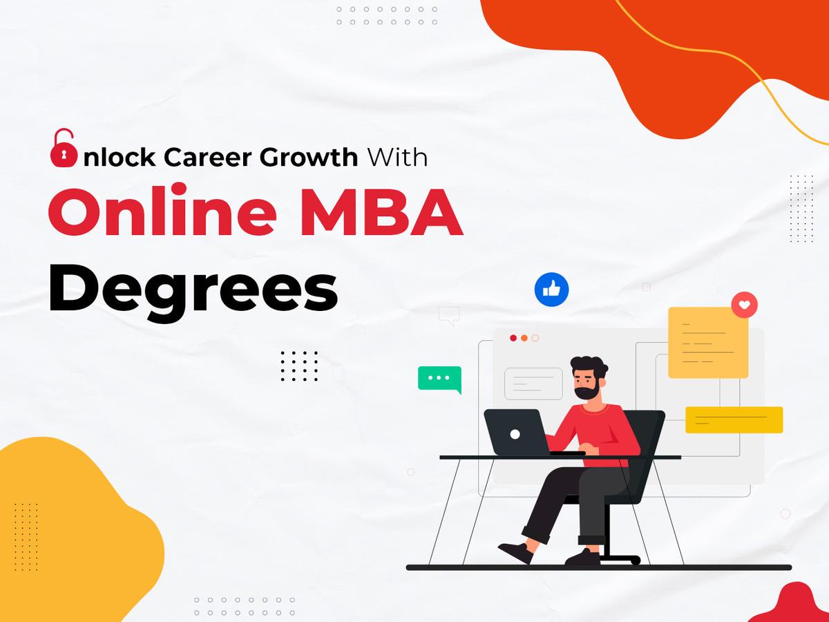 Unlock Career Growth with Online MBA Degrees