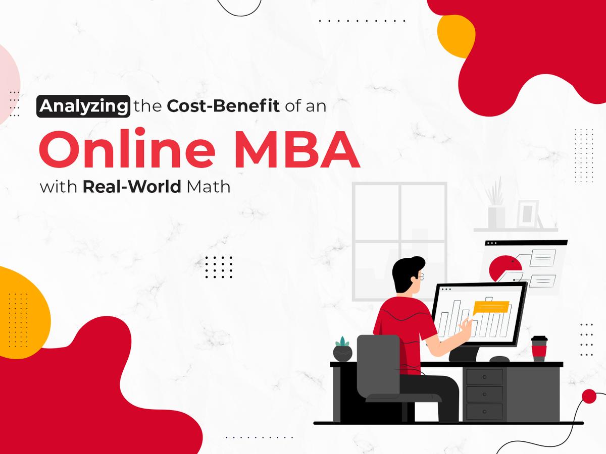 Analyzing the Cost-Benefit of an Online MBA with Real-World Math