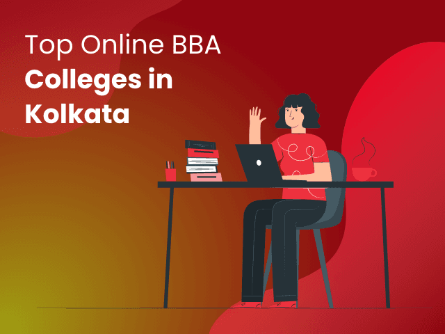 Top Online BBA Colleges in Kolkata