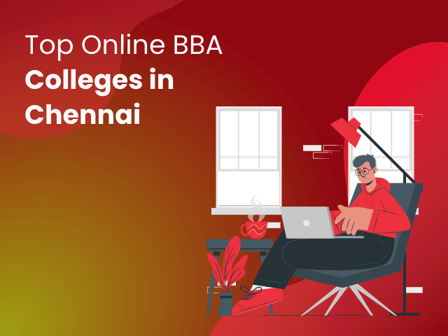 Top Online BBA Colleges in Chennai