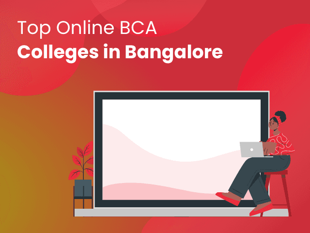 Top Online BCA Colleges in Bangalore