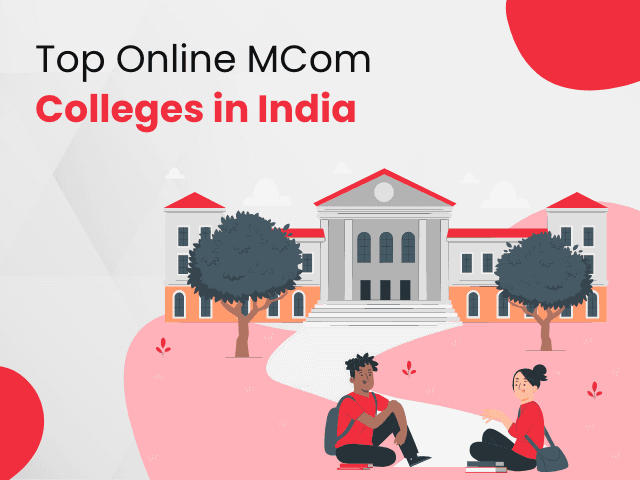 Top Online MCom Colleges in India