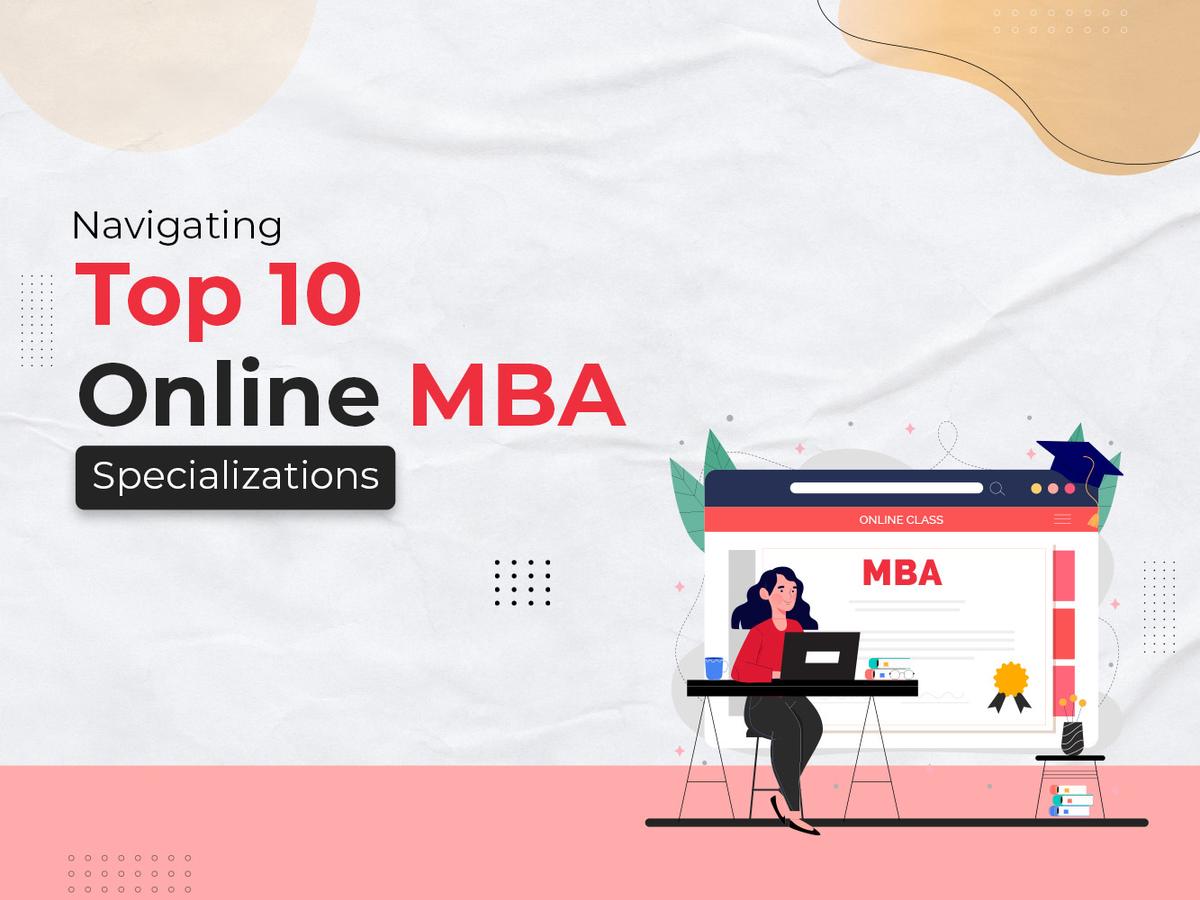 Top Online MBA Specializations