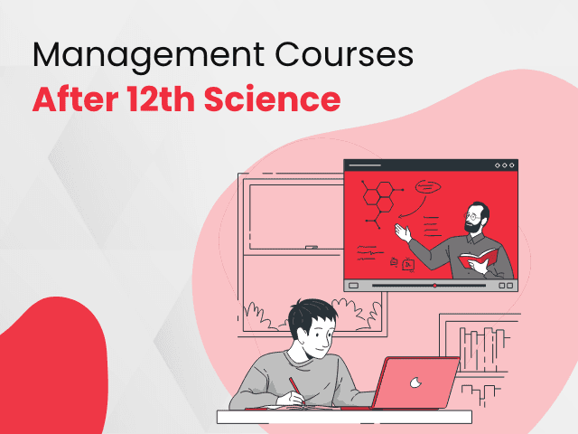 Management Courses After 12th Science