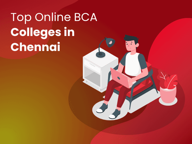 Top Online BCA Colleges in Chennai
