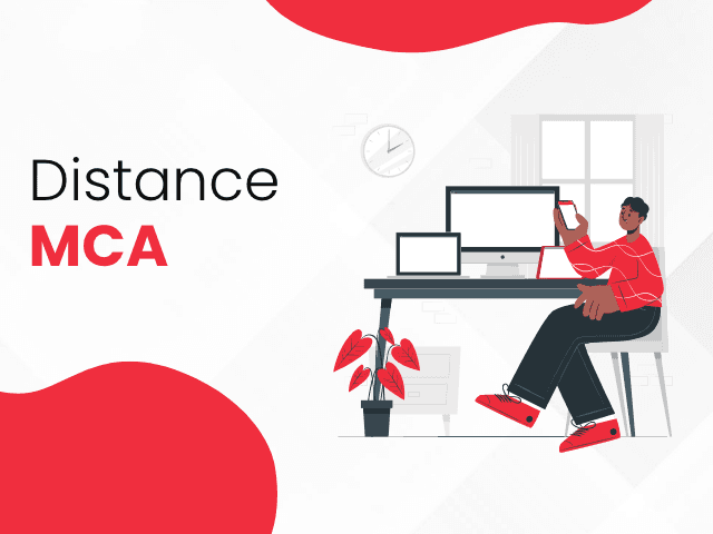 MCA Distance Education - Distance MCA Degree Course Syllabus, Fees, Admission