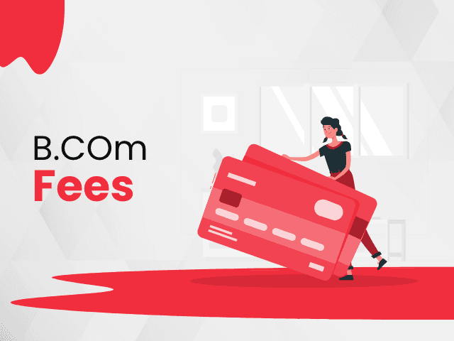 B.Com Fees in India