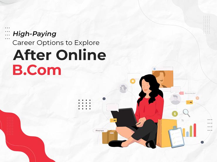 High-Paying Career Options to Explore After Online B.Com