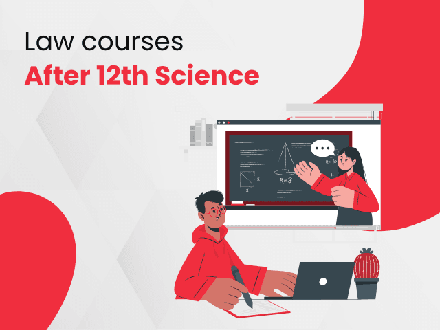 Law Courses after 12th Science