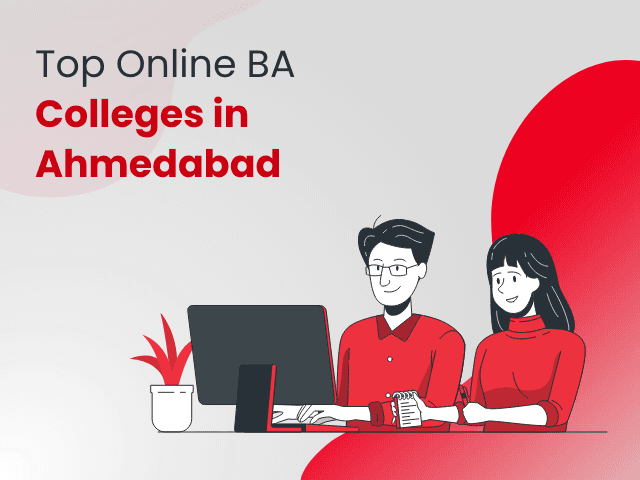 Top Online BA Colleges in Ahmedabad