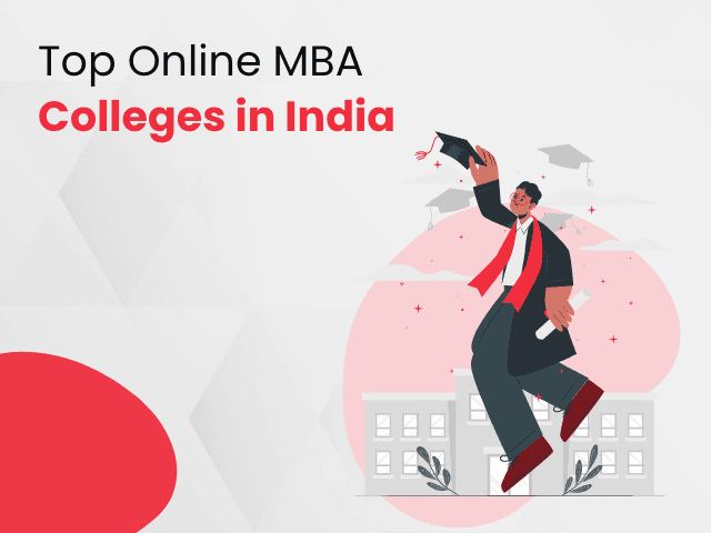 Top Online MBA Colleges in India