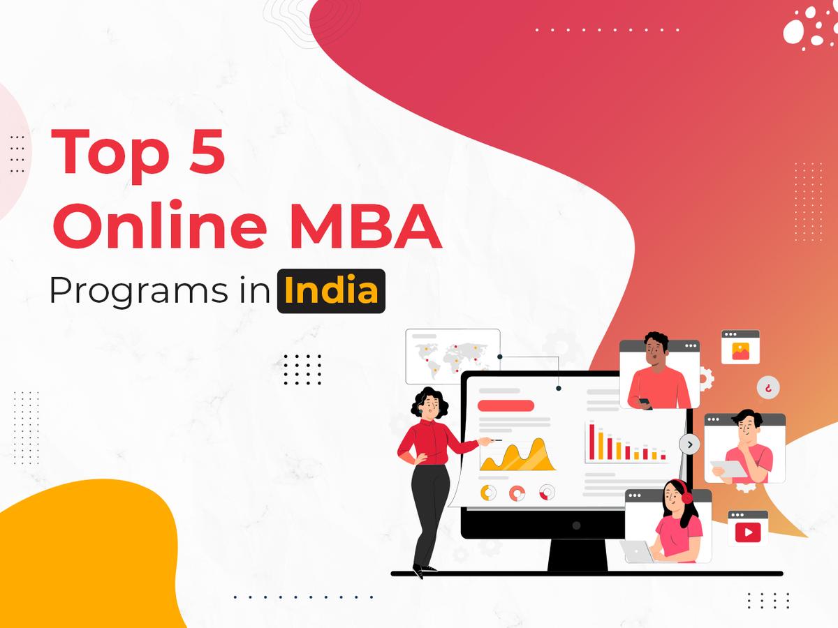Top 5 Online MBA Programs in India