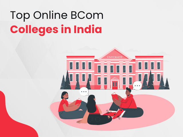 Top Online BCom Colleges in India