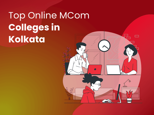 Top Online M.Com Colleges in Kolkata