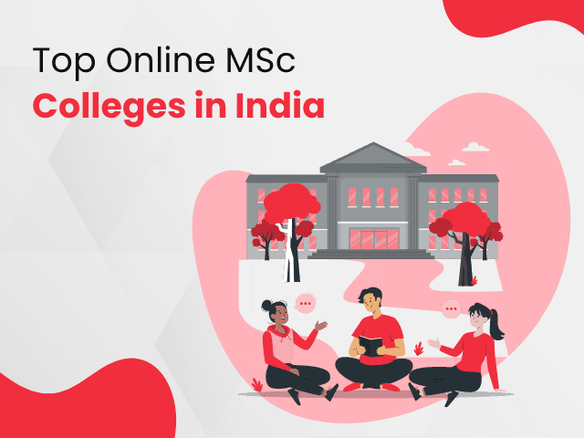 Top Online MSc Colleges in India