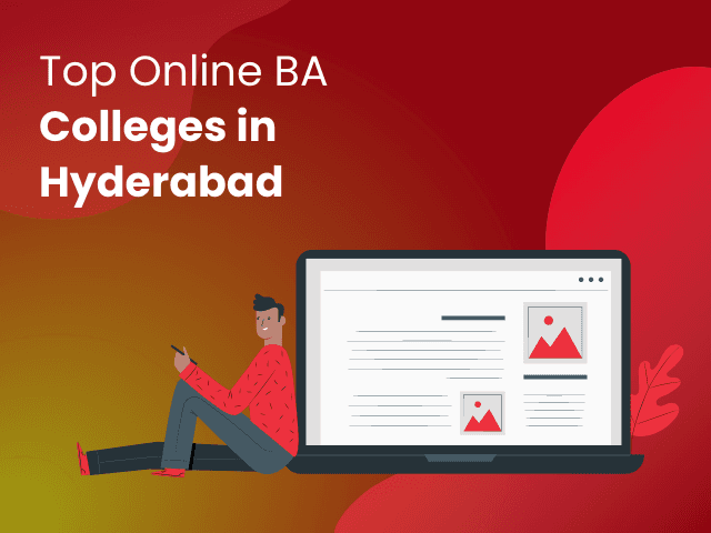 Top Online BA Colleges in Hyderabad