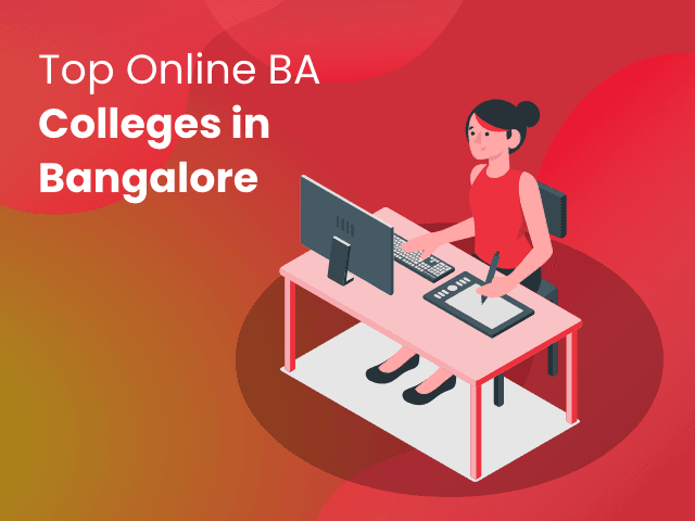 Top Online BA Colleges in Bangalore