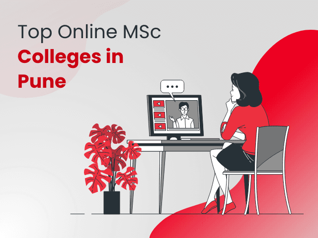 Top Online MSc Colleges in Pune